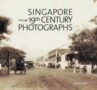 Singapore Through 19th Century Photographs