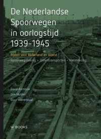 De Nederlandse Spoorwegen in oorlogstijd 1939-1945