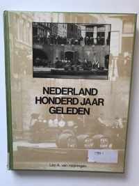 Nederland 100 jaar geleden