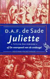 Juliette of de voorspoed van de ondergang [ondeugd]