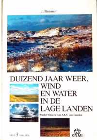 Duizend jaar weer, wind en water in de Lage Landen - 7 delen