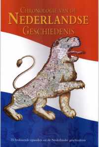 Chronologie Van De Nederlandse Geschiedenis