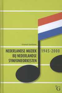 Nederlandse muziek bij Nederlandse symfonieorkesten 1945-2000