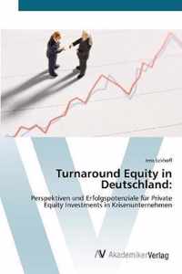 Turnaround Equity in Deutschland