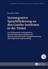 Vorintegrative Sprachförderung an den Goethe-Instituten in der Türkei