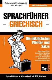 Sprachfuhrer Deutsch-Griechisch Und Mini-Worterbuch Mit 250 Wortern