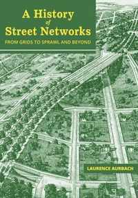 A History of Street Networks