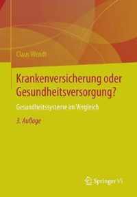 Krankenversicherung Oder Gesundheitsversorgung?