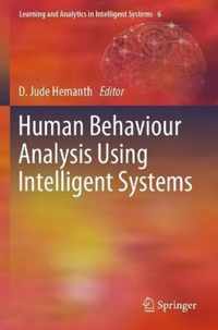 Human Behaviour Analysis Using Intelligent Systems