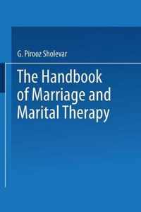 The Handbook of Marriage and Marital Therapy