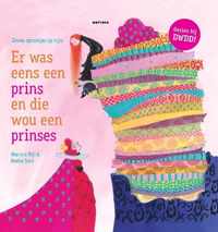 Er was eens een prins en die wou een prinses (met cd)