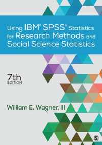 Using IBM (R) SPSS (R) Statistics for Research Methods and Social Science Statistics