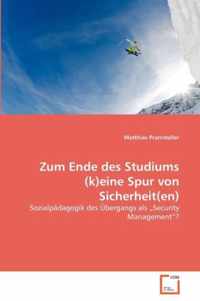 Zum Ende des Studiums (k)eine Spur von Sicherheit(en)