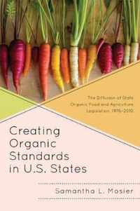 Creating Organic Standards in U.S. States