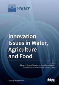 Innovation Issues in Water, Agriculture and Food