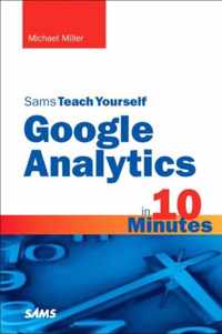 Sams Teach Yourself Google Analytics In 10 Minutes