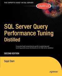 SQL Server Query Performance Tuning Distilled