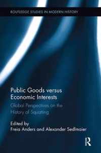 Public Goods versus Economic Interests