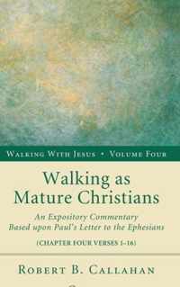 Walking as Mature Christians