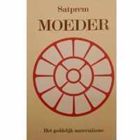 Moeder of het Goddelijk Materialisme I, Satprem - M