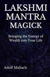 Lakshmi Mantra Magick