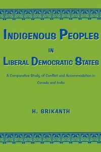 Indigenous Peoples in Liberal Democratic States