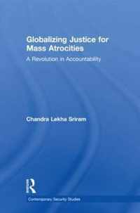 Globalizing Justice for Mass Atrocities