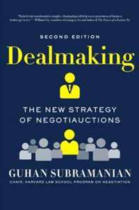Dealmaking  The New Strategy of Negotiauctions