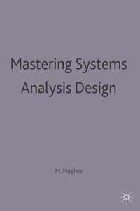 Mastering Systems Analysis Design