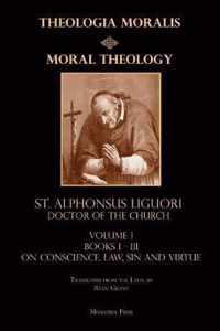 Moral Theology vol. 1