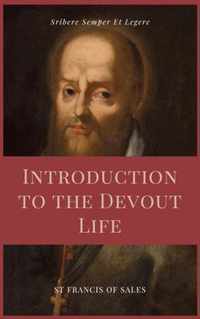 Introduction to the Devout Life (Annotated)