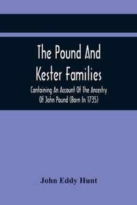 The Pound And Kester Families