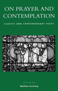 On Prayer and Contemplation