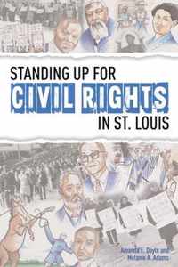 Standing Up for Civil Rights in St. Louis