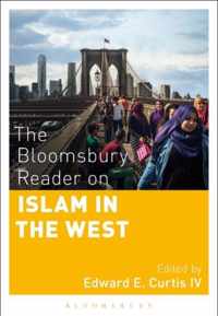 Bloomsbury Reader On Islam In The West