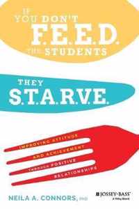 If You Don't Feed the Students, They Starve