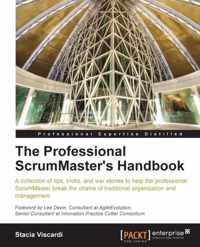 The Professional ScrumMaster's Handbook