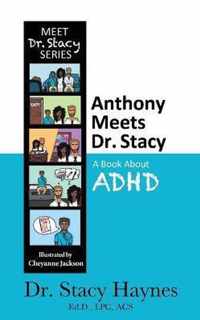 Anthony Meets Dr. Stacy