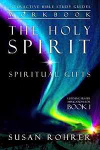The Holy Spirit - Spiritual Gifts Workbook