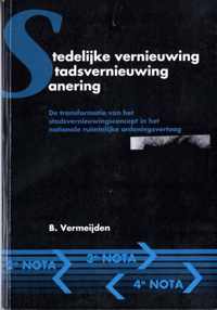 Stedelijke vernieuwing / stadsvernieuwing / Sanering