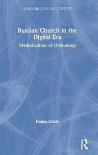 Russian Church in the Digital Era
