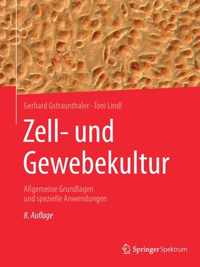 Zell und Gewebekultur