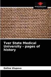 Tver State Medical University - pages of history