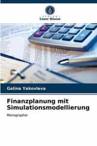 Finanzplanung mit Simulationsmodellierung