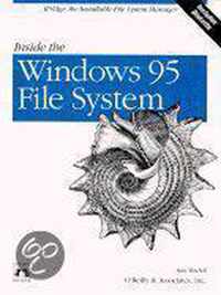 INSIDE THE WINDOWS 95 FILE SYSTEM