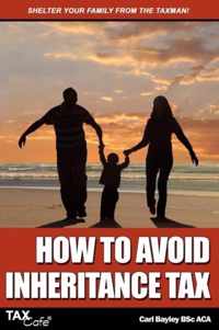 How to Avoid Inheritance Tax