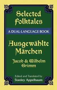 Selected Folktales/Ausgewahlte Marchen