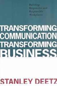 Transforming Communication, Transforming Business
