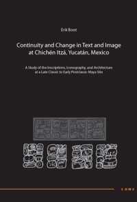 Continuity and Change in Text and Image at Chichen Itza, Yucatan, Mexico