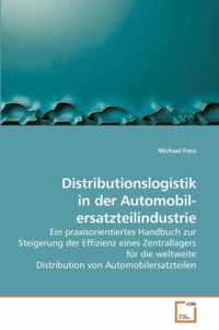 Distributionslogistik in der Automobil- ersatzteilindustrie